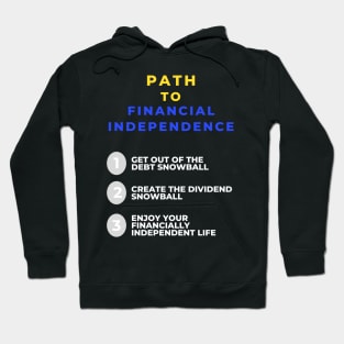 Path to financial independence Hoodie